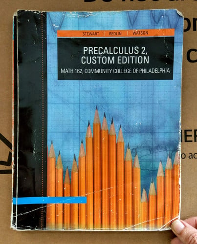 Precalculus 2, Custom Edition Math 162, Community College of Philadelphia