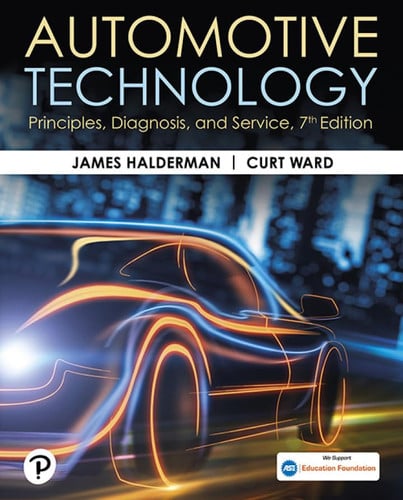 Automotive Technology Principles, Diagnosis, and Service