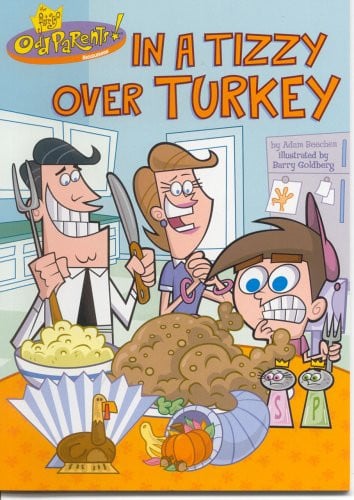 Cover of Fairly Odd Parents! In A Tizzy Over Turkey