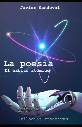 La poesía: el hábito atómico
