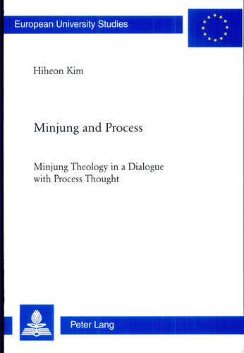 Minjung and Process Minjung Theology in a Dialogue with Process Thought