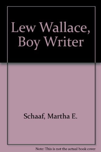 Cover of Lew Wallace, Boy Writer (Young Patriots (Patria Paperback))