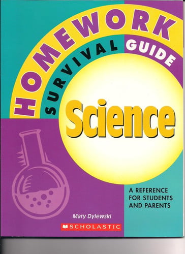 Cover of Homework Survival Guide (Science) a Reference for Students and Parents