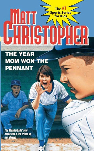 Cover of Year Mom Won the Pennant