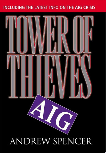 Tower of Thieves, AIG