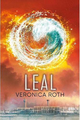 Saga Divergente 3. Leal