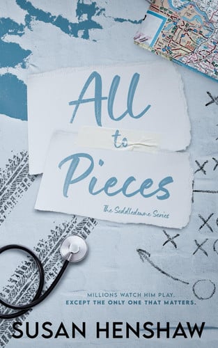 All To Pieces A Small Town, Second Chance, Sports Romance