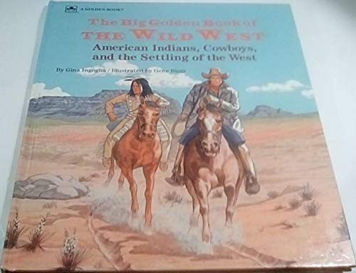 Cover of The Big Golden Book of the Wild West