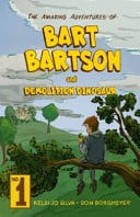 Cover of Amazing Adventures of Bart Bartson and Demolition Dinosaur : Chapter One