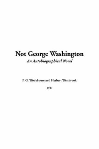Not George Washington