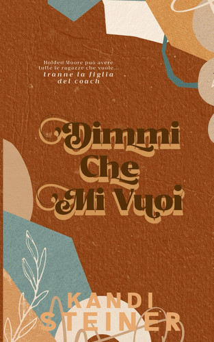 Dimmi Che Mi Vuoi: Quarterback Sneak, Italian Edition
