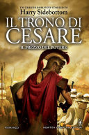 Il trono di Cesare. Il prezzo del potere