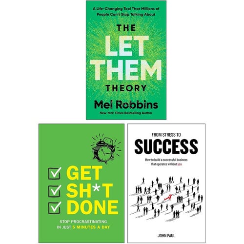 The Let Them Theory, From Stress to Success & Get Sh*t Done 3 Books Collection Set