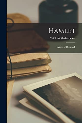 Hamlet Prince of Denmark
