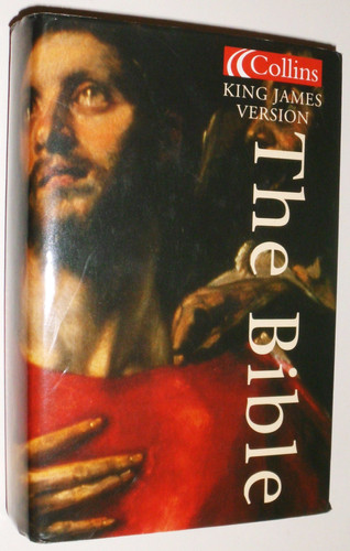 The Holy Bible Containing the Old and New Testaments : Translated Out of the Original Tongues, and with the Former Translations Diligently Compared and Revised by His Majesty's Special Command : Appointed to be Read in Churches : Authorized King James Version