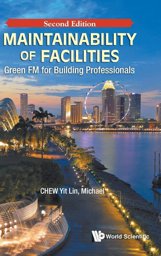 Maintainability of Facilities Green FM for Building Professionals