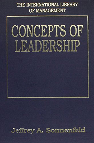 Concepts of Leadership (The International Library of Management)