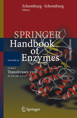 Class 2 Transferases VIII: EC 2.6.1.58 - 2.7.1.37 (Springer Handbook of Enzymes, 35)