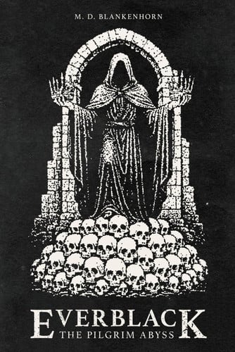 Everblack: The Pilgrim Abyss