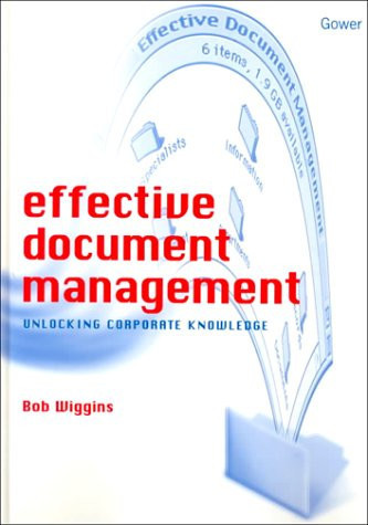 Effective Document Management: Unlocking Corporate Knowledge