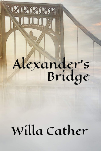 Alexander's Bridge (a Bookmark Star Edition)