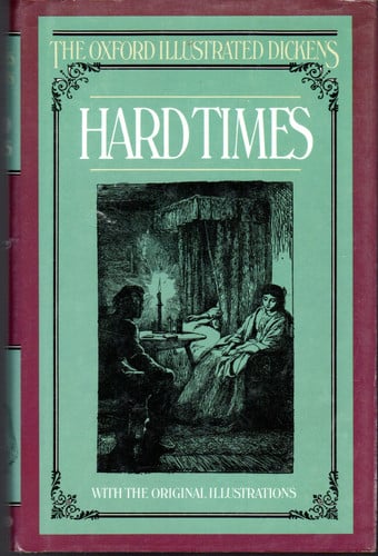 Hard Times (Oxford Illustrated Dickens)