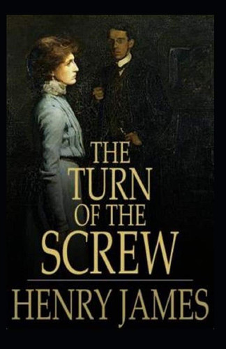 The Turn of the Screw Illustrated