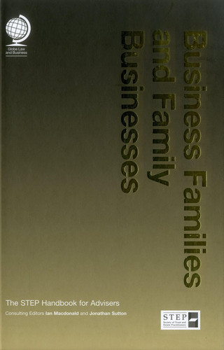 Business Families and Family Businesses The STEP Handbook for Advisers