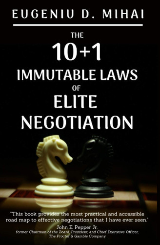 The 10+1 Immutable Laws of Elite Negotiation Powered by The Elite Negotiator