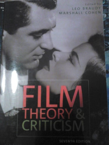 Film Theory and Criticism Introductory Readings