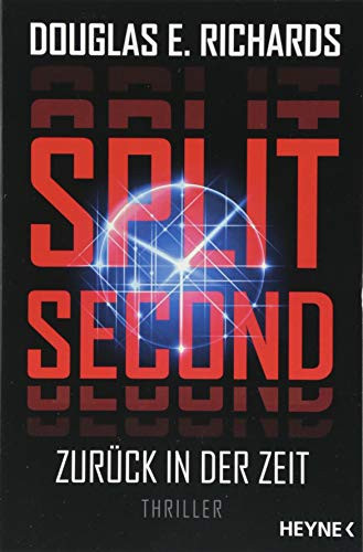 Split second zurück in der Zeit : Thriller