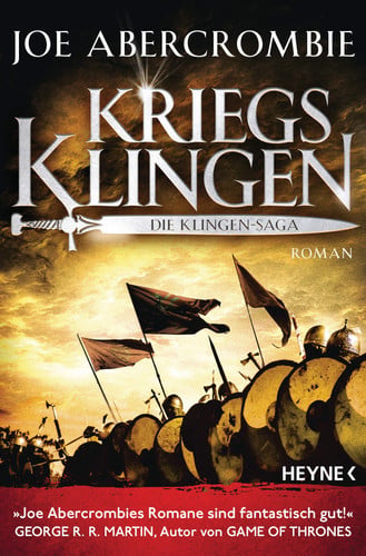 Kriegsklingen – Die Klingen-Saga (Die Klingen-Romane 1)