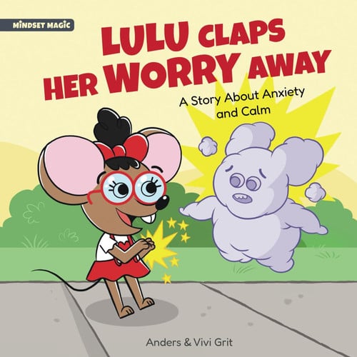 Cover of Lulu Claps Her Worry Away