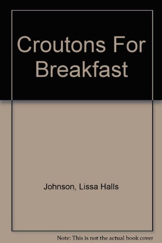 Cover of Croutons for Breakfast (Brio Girls (Library))