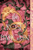 Cover of The Rose Bargain