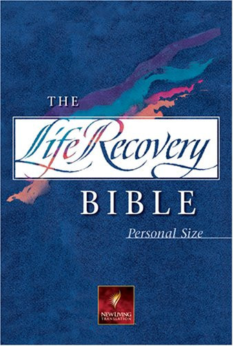 The Life Recovery Bible Personal Size NLT