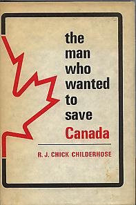 Cover of The man who wanted to save Canada