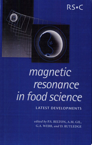 Magnetic Resonance in Food Science Latest Developments