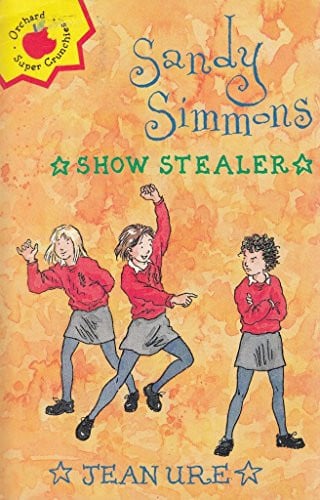 Cover of Sandy Simmons Show Stealer (Orchard Super Crunchies)