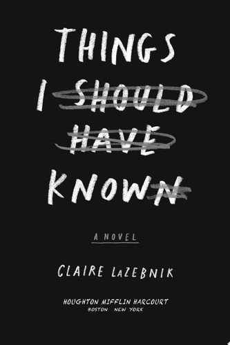Cover of Things I Should Have Known