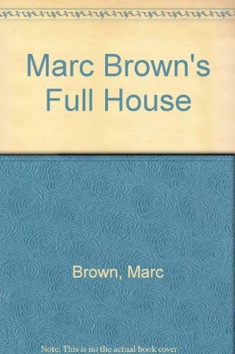 Cover of Marc Brown's Full house.
