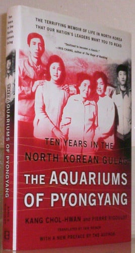 The Aquariums of Pyongyang: Ten Years in the North Korean Gulag