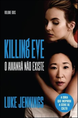 Killing Eve - O Amanhã Não Existe