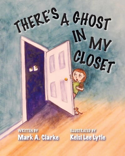 Cover of There's a Ghost in My Closet