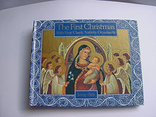 Cover of The First Christmas With Four Classic Nativity Ornaments