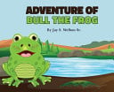 Cover of Adventure of Bull the Frog