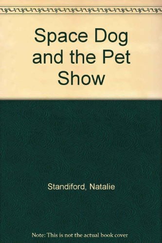 Cover of Space Dog and the Pet Show