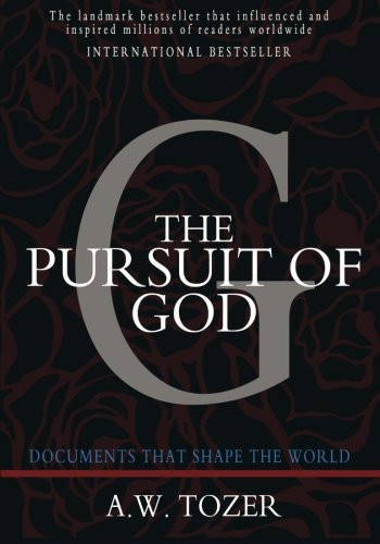 The Pursuit of God