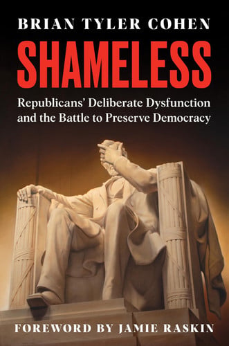Shameless Republicans' Deliberate Dysfunction and the Battle to Preserve Democracy