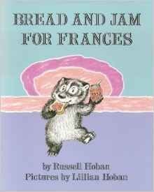 Bread and Jam for Frances
